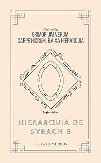 Livro Baixa Hierarquia - Hierarquia de Syrach B (Coleção Grimorium Verum Carpe Nicrum Livro 25)