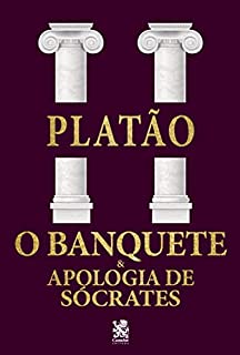 Livro O Banquete e Apologia de Sócrates