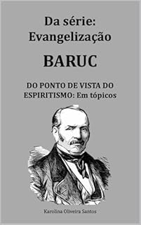 Livro Baruc do ponto de vista do espiritismo: em tópicos