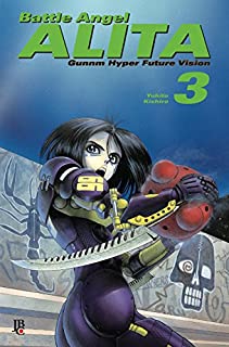 Livro Battle Angel Alita - Gunnm Hyper Future Vision vol. 03