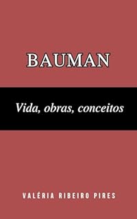 Livro Bauman: vida, obras, conceitos