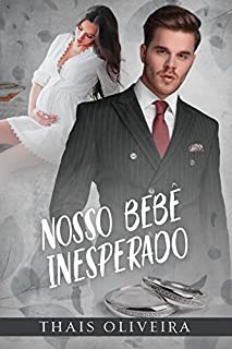 Livro NOSSO BEBÊ INESPERADO : Família Montenegro, vol. 2