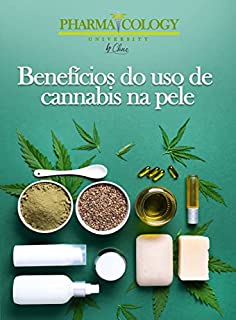 Benefícios do uso de cannabis na pele