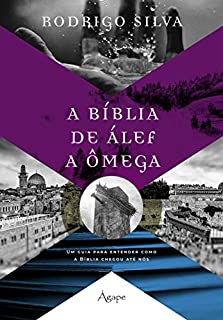 Livro A BÍBLIA DE ÁLEF A ÔMEGA