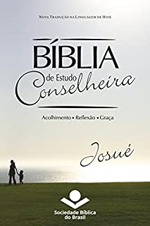 Livro Bíblia de Estudo Conselheira – Josué: Acolhimento • Reflexão • Graça