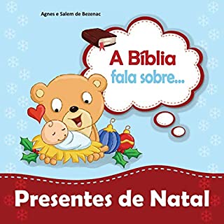 Livro A Bíblia Fala Sobre Presentes de Natal: Um presente para Jesus (Pequenos Pensamentos Livro 0)