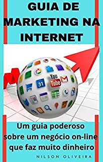 Livro Bíblia de Marketing na Internet: Um guia poderoso sobre um negócio on-line que faz muito dinheiro