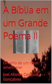 Livro A Bíblia em um Grande Poema II: Orvalho de um novo amanhecer