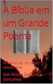 Livro A Bíblia em um Grande Poema: Orvalho de um novo amanhecer