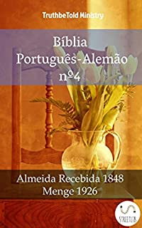 Livro Bíblia Português-Alemão nº4: Almeida Recebida 1848 - Menge 1926 (Parallel Bible Halseth)