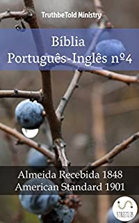 Livro Bíblia Português-Inglês nº4: Almeida Recebida 1848 - American Standard 1901 (Parallel Bible Halseth)