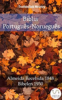 Livro Bíblia Português-Norueguês: Almeida Recebida 1848 - Bibelen 1930 (Parallel Bible Halseth)