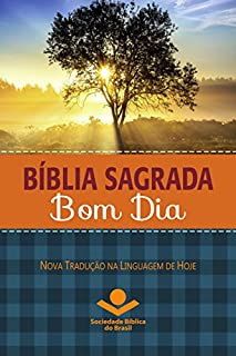 Livro Bíblia Sagrada Bom Dia: Nova Tradução na Linguagem de Hoje