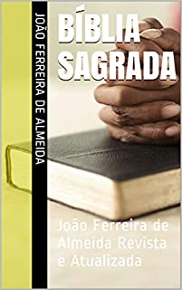 Bíblia Sagrada João Ferreira De Almeida - Corrigida E Atualizada ...