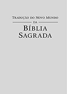 Bíblia Sagrada Novo Mundo (Testemunha de Jeová)