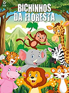 Livro Bichinhos da Floresta Livro de Histórias Edição 01