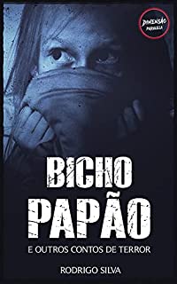 Bicho-Papão e outros contos de terror