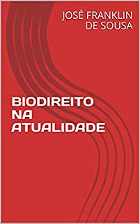 Livro BIODIREITO NA ATUALIDADE