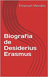 Livro Biografia de Desiderius Erasmus