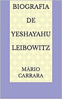 Livro Biografia De Yeshayahu Leibowitz