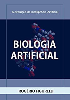 Livro Biologia Artificial: A evolução da Inteligência Artificial