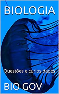 BIOLOGIA: Questões E Curiosidades - EBook, Resumo, Ler Online E PDF ...