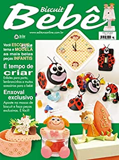 Biscuit Bebê Edição 03: Você escolhe o tema e modela as mais belas peças infantis.