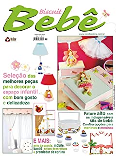 Livro Biscuit Bebê Edição 11: Seleção das melhores peças, para decorar o espaço infantil, com bom gosto de delicadeza!