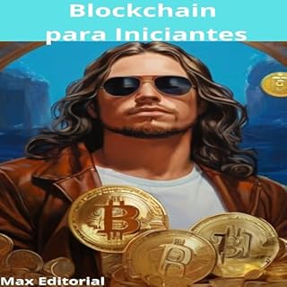 Blockchain para Iniciantes (CRIPTOMOEDAS, BITCOINS & BLOCKCHAIN Livro 1)