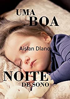 Livro UMA BOA NOITE DE SONO