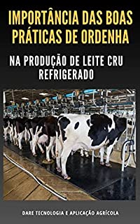 Livro BOAS PRATICAS DE ORDENHA | Saiba a importância delas na Produção Leiteira