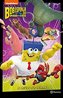 Bob Esponja - Um Herói Fora D Água: O livro do filme