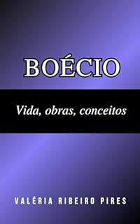 Livro Boécio: Vida, obras, conceitos