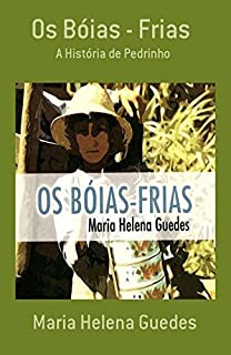 Livro Os boias frias: A História de Pedrinho