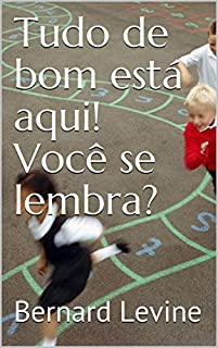 Livro Tudo de bom está aqui!  Você se lembra?