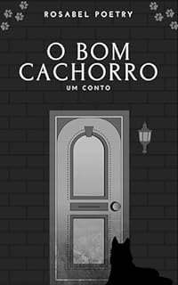 Livro O Bom Cachorro: Um Conto