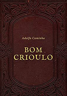 Livro Bom Crioulo