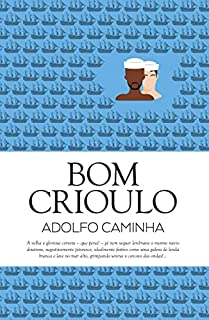 Livro Bom Crioulo (Clássicos Guerra e Paz Livro 1)