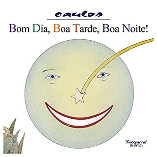 Livro Bom dia, boa tarde, boa noite!