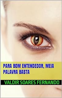 Livro Para bom entendedor, meia palavra basta