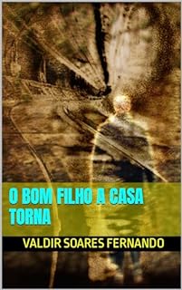 Livro O Bom Filho a Casa Torna