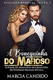 Livro A Bonequinha do mafioso - Duologia Mafiosos - Livro 1