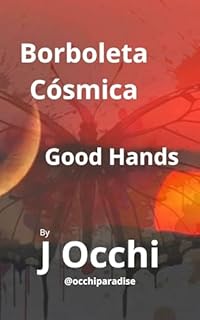 Livro Borboleta Cósmica: Good Hands