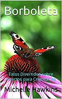 Livro Borboleta: Fatos Divertidos sobre Insectos para Crianças #6