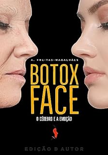 Botox Face - O Cérebro e a Emoção