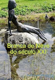 Livro Branca De Neve Do Século Xxi