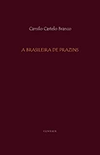 Livro A Brasileira de Prazins [com notas e índice ativo]