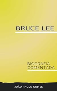 Livro Bruce Lee: Biografia Comentada