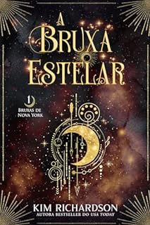 Livro A Bruxa Estelar (Bruxas de Nova York Livro 1)