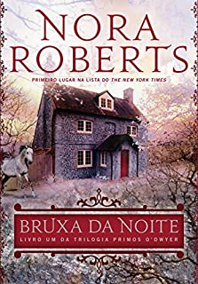 Livro Bruxa da noite (Primos O'Dwyer Livro 1)